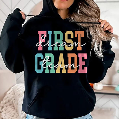 Best Student Shirt, Funny Back To School UnisexT-Shirt/Hoodie/Sweatshirt HLT00 - First Grade Dream Team Back to School 1st Grade Teacher T-Shirt (3)