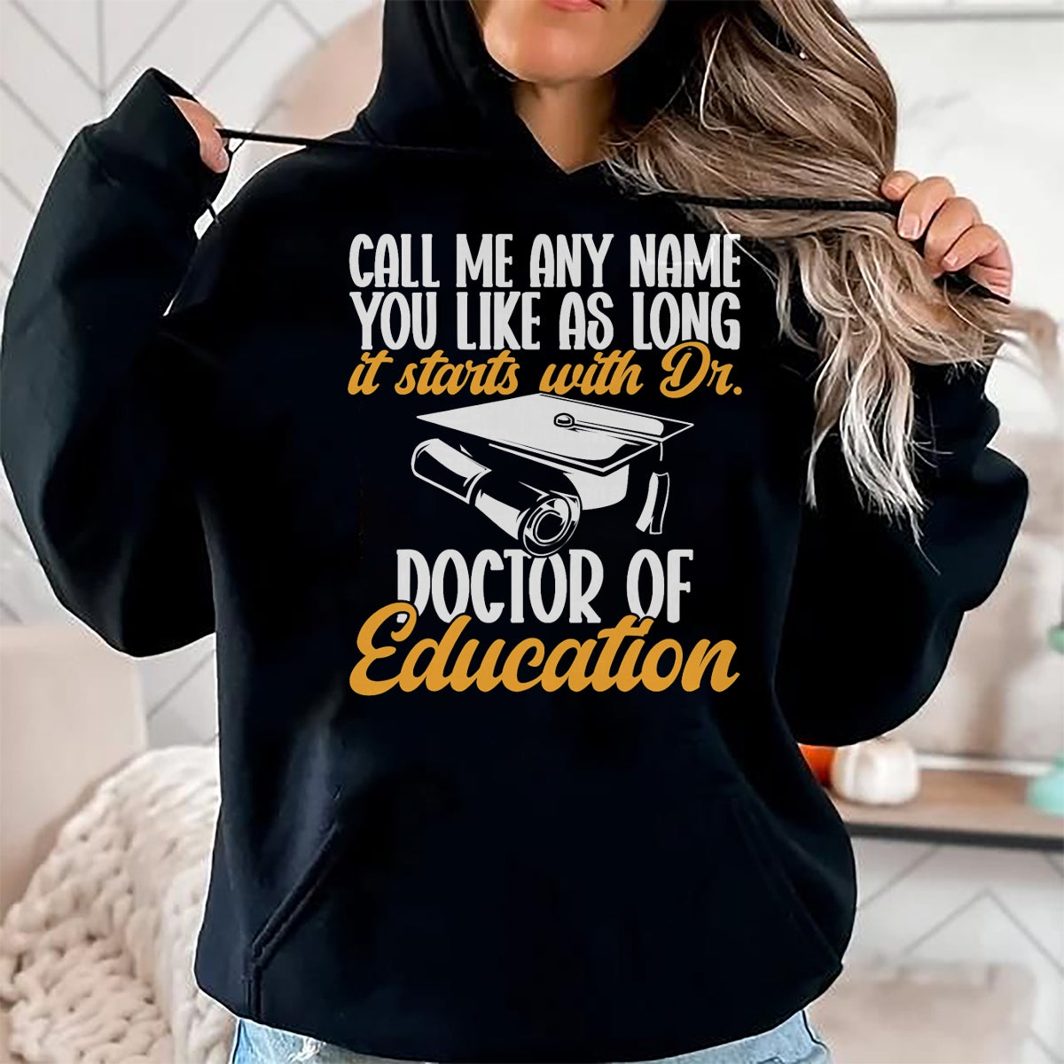 Best Doctor Shirt, Funny Doctor UnisexT-Shirt/Hoodie/Sweatshirt HLT00 - Ed.D. Doctorate Graduation Doctor of Education T-Shirt