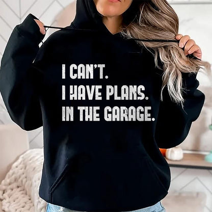 Best Mechanic Life Shirt, Funny Mechanic UnisexT-Shirt/Hoodie/Sweatshirt HLT00 - I Cant I Have Plans In The Garage Fathers Day Car Mechanics Short Sleeve T-Shirt
