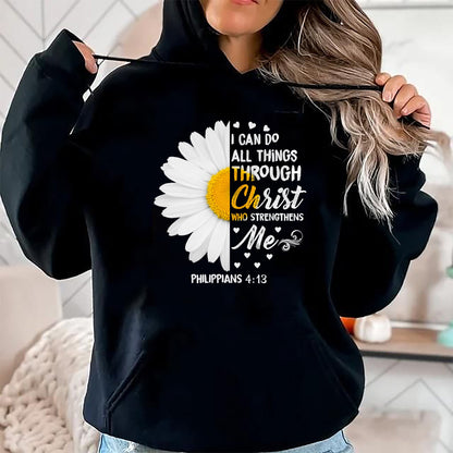 Christian Tee, Christian Faith Unisex T-Shirt/Hoodie/Sweatshirt HLT00 - I Can Do All Things Through Christ - Daisy Flower Religious T-Shirt (2)