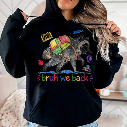 Best Student Shirt, Funny Back To School UnisexT-Shirt/Hoodie/Sweatshirt HLT00 - Bruh We Back Funny Jimothy Raccoon Back to School T-Shirt