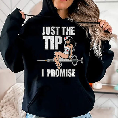 Best Doctor Shirt, Funny Doctor UnisexT-Shirt/Hoodie/Sweatshirt HLT00 - Nurse Doctor Just The Tip Syringe Sexy Pinup Girl Gift Shirt T-Shirt