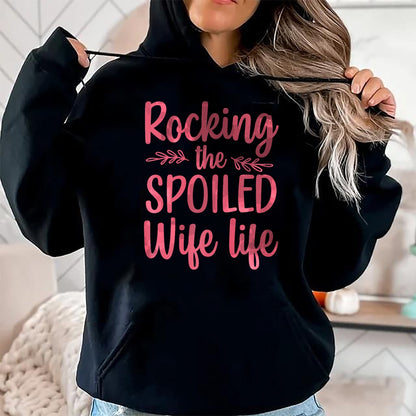 Best Wife Shirt, Wife and Husband Unisex T-Shirt/Hoodie/Sweatshirt HLT00 - Gift for wife T shirt, spoiled wife   Funny Spoiled Wife Art For Women Girls Husband Spoiled Wife Pr (9)