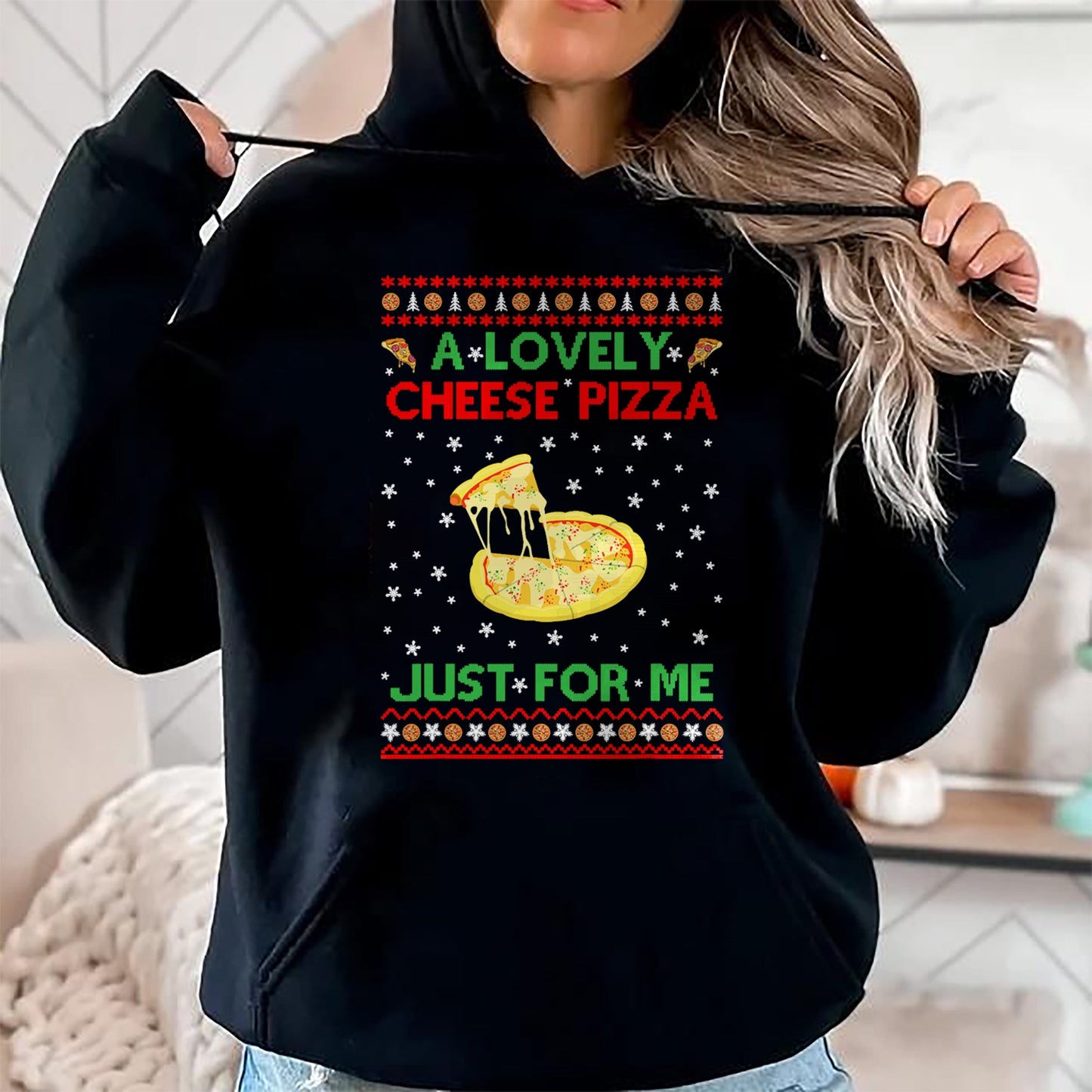 A Lovely Cheese Pizza Shirt Alone Funny Kevin X-Mas Home T-Shirt - Christmas Unisex T-Shirt/Hoodie/Sweatshirt - NINA00