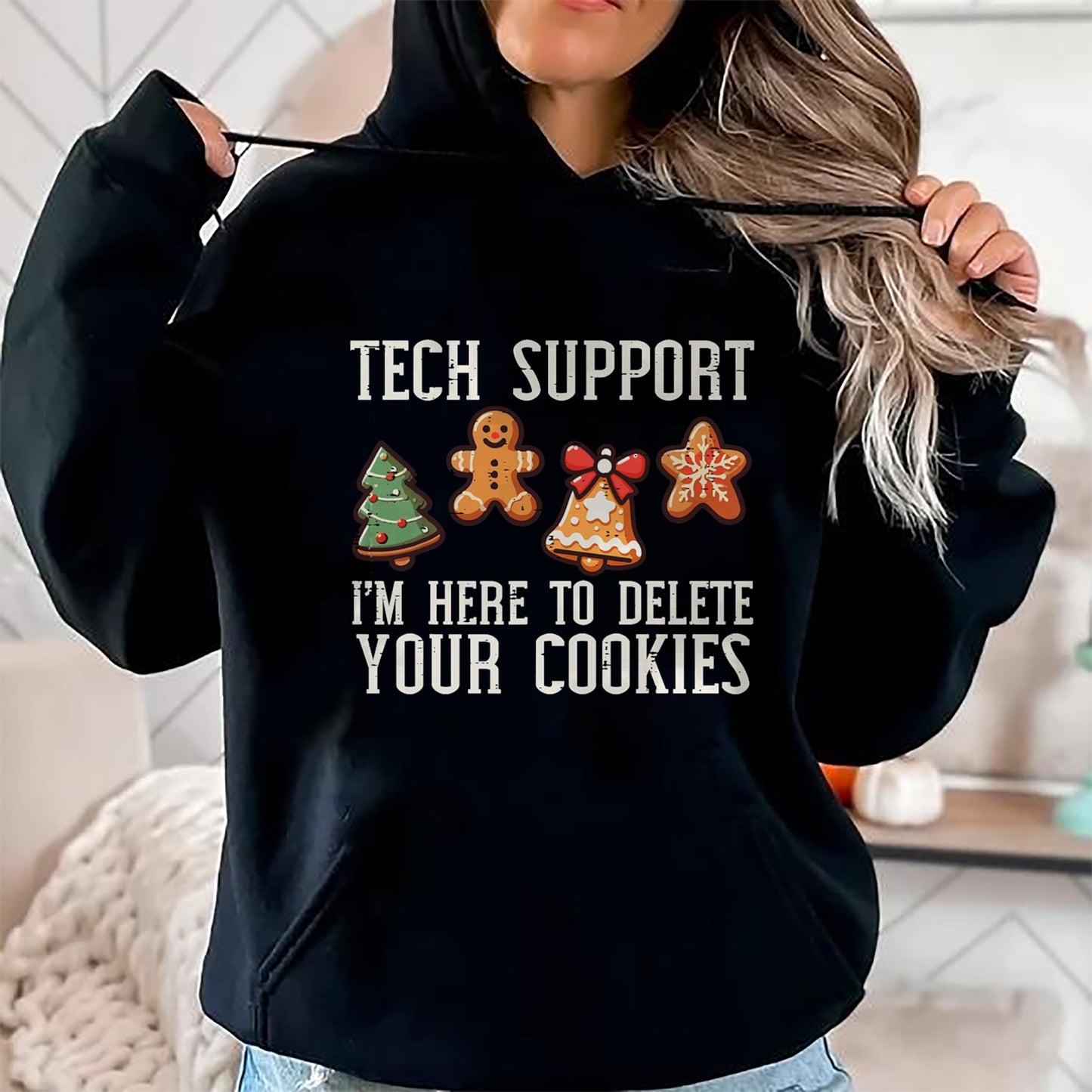 Christmas Tech Support Here To Delete Cookies Xmas Men Women T-Shirt - Christmas Unisex T-Shirt/Hoodie/Sweatshirt - NINA00