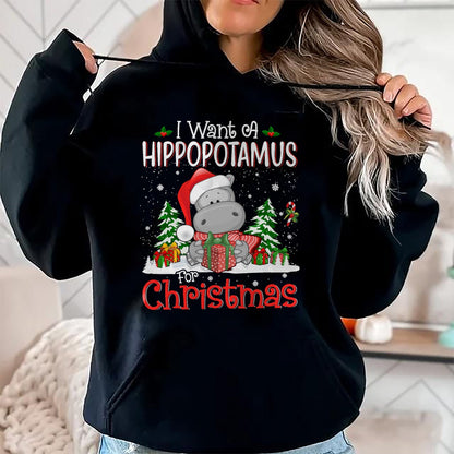 I Want A Hippopotamus For Christmas Xmas Hippo for Kid Women T-Shirt - Christmas Unisex T-Shirt/Hoodie/Sweatshirt - NINA00