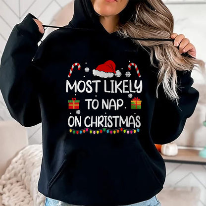 Most Likely To Nap On Christmas family funny matching T-Shirt - Christmas Unisex T-Shirt/Hoodie/Sweatshirt - NINA00