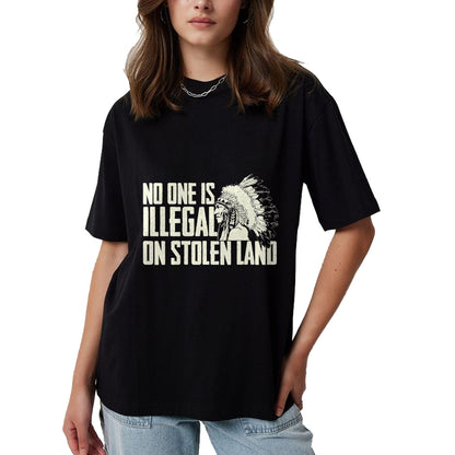 Native American T-Shirts, Vintage Native American Unisex T-Shirt/Hoodie/Sweatshirt HLT00 - No One Is Illegal On Stolen Land - Indian Native American T-Shirt (1)
