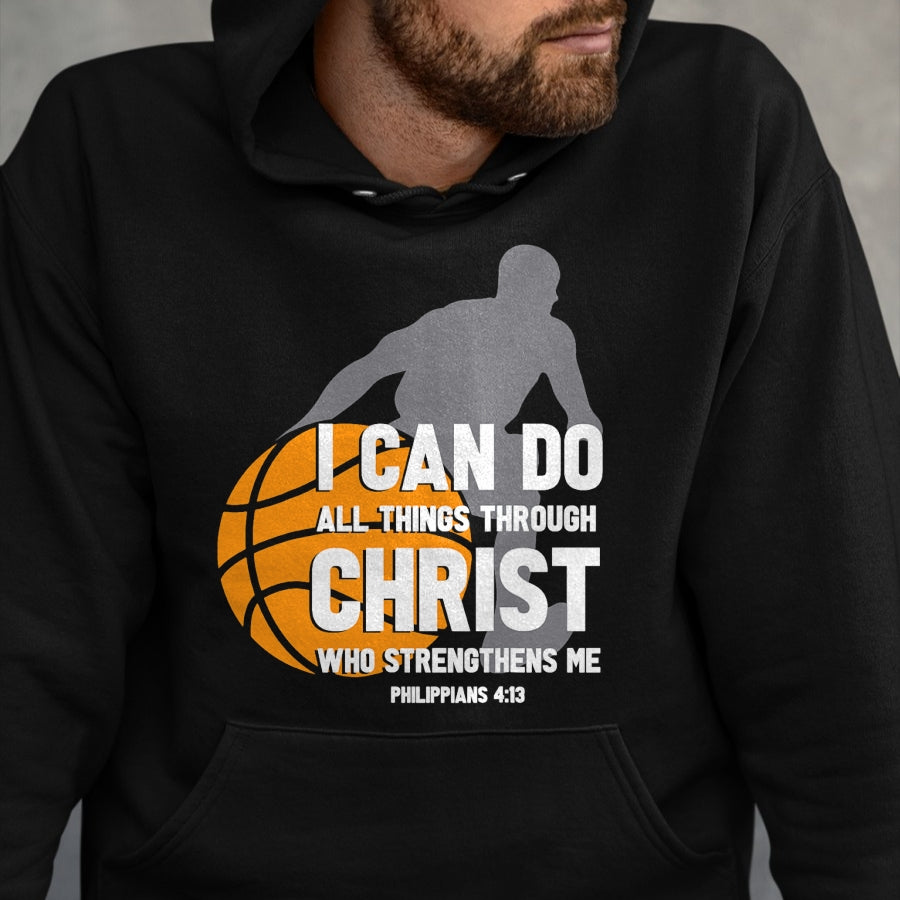 Christian Tee, Christian Faith Unisex T-Shirt/Hoodie/Sweatshirt HLT00 - I Can Do All Things Through Christ Christian Basketball T-Shirt