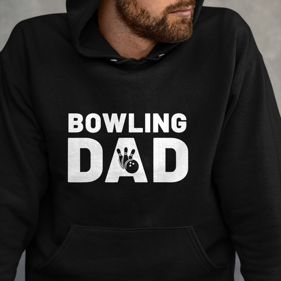 Gift for Dad Shirt, Funny Dad Unisex T-Shirt/Hoodie/Sweatshirt HLT00 – Funny Fathers Day Bowling Dad Bowling Lover Proud Dad T-Shirt