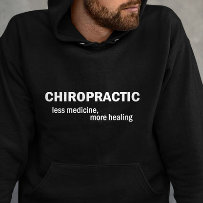 Best Doctor Shirt, Funny Doctor UnisexT-Shirt/Hoodie/Sweatshirt HLT00 - Less medicine more healing funny Chiropractic T-Shirt