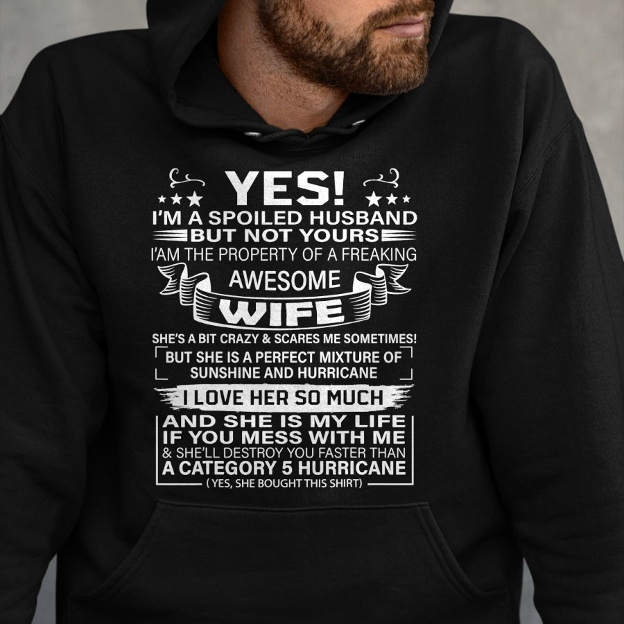 Best Wife Shirt, Wife and Husband Unisex T-Shirt/Hoodie/Sweatshirt HLT00 - Yes i'm A Spoiled Husband But Not Yours awesome Wife T-Shirt (1)