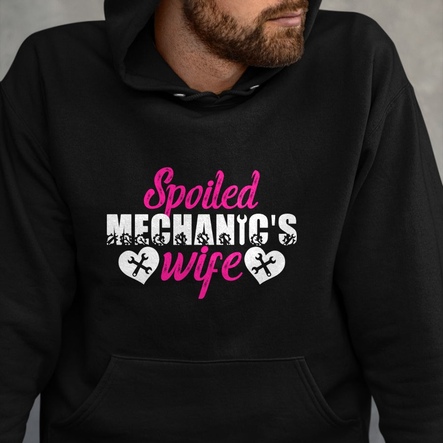 Best Wife Shirt, Wife and Husband Unisex T-Shirt/Hoodie/Sweatshirt HLT00 - Gift for wife T shirt, spoiled wife   Spoiled Mechanic's Wife Of A Mechanic Wife Pullover Hoodie