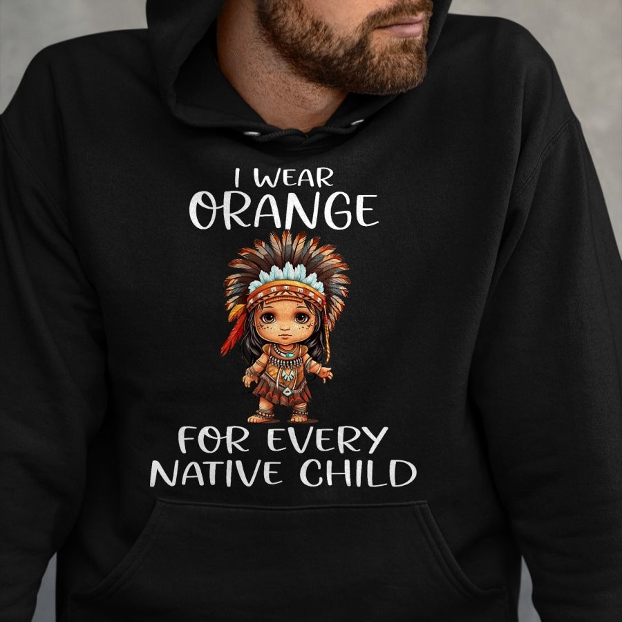 Native American T-Shirts, Vintage Native American Unisex T-Shirt/Hoodie/Sweatshirt HLT00 - Wear orange for every American native child Indian Pride