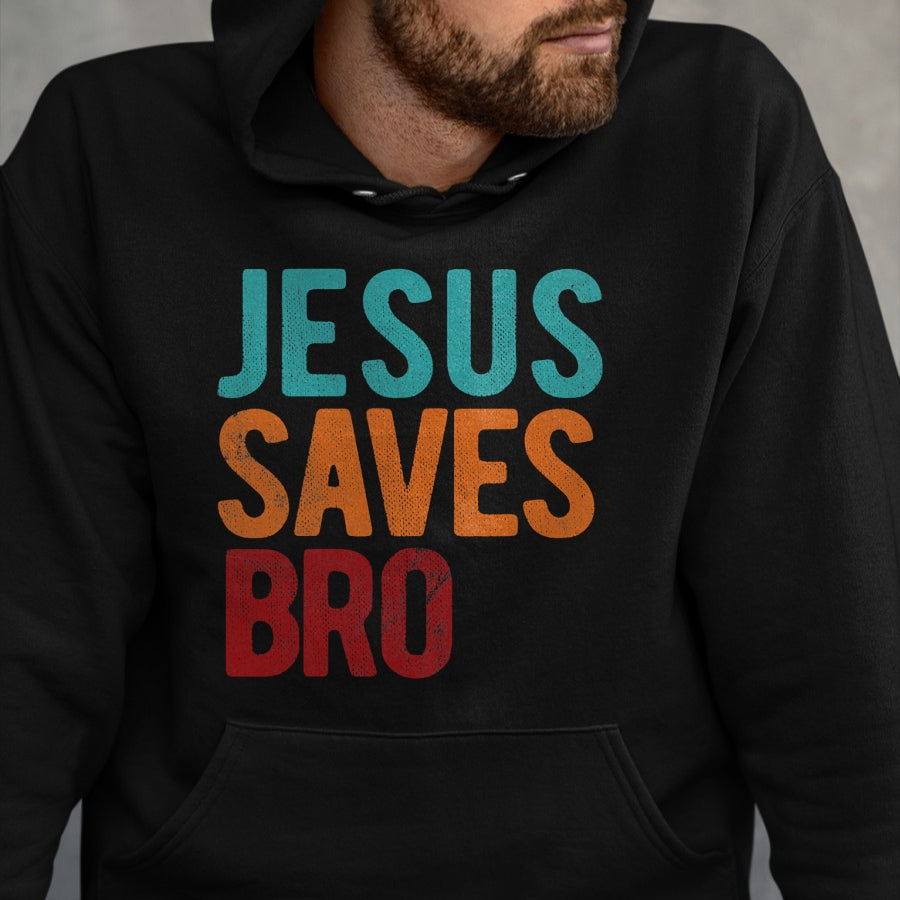 Christian Tee, Christian Faith Unisex T-Shirt/Hoodie/Sweatshirt HLT00 - Jesus Saves Bro Christian Religious Jesus T-Shirt