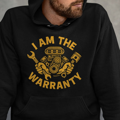Best Mechanic Life Shirt, Funny Mechanic UnisexT-Shirt/Hoodie/Sweatshirt HLT00 - I Am The Warranty Car Lover T-Shirt