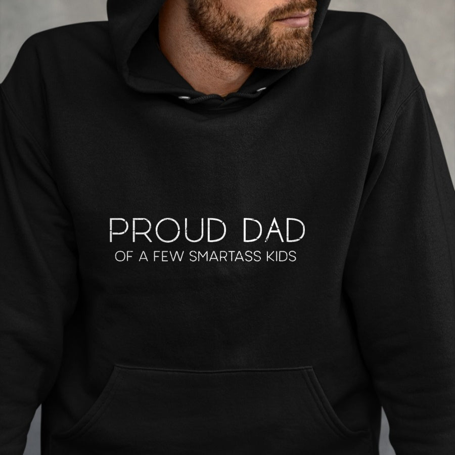 Gift for Dad Shirt, Funny Dad Unisex T-Shirt/Hoodie/Sweatshirt HLT00 – Proud Father of a Few Smartass Kids Father_s Day Dad Jokes T-Shirt