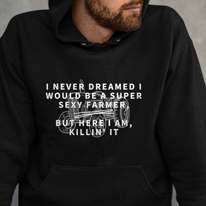 Best Farmer Life Shirt, Funny Farmer UnisexT-Shirt/Hoodie/Sweatshirt HLT00 - Super Sexy Farmer - Funny Farming Gift T-Shirt