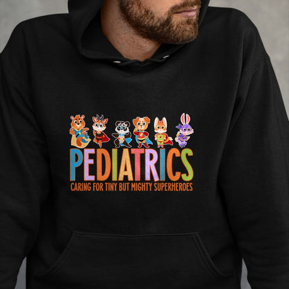 Funny Nurse Shirt, Nurse Unisex T-Shirt/Hoodie/Sweatshirt HLT00 - Funny Pediatric Nurse Caring For Tiny But Mighty Superheroes T-Shirt
