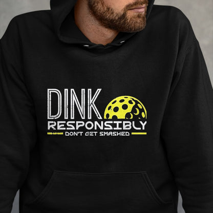 Funny Pickleball Shirt, Pickleball Lover Unisex T-Shirt/Hoodie/Sweatshirt HLT00 - Pickleball Dink Responsibly Funny Pickle Ball Men Women Kids T-Shirt