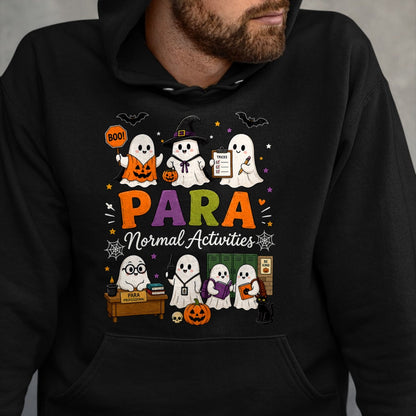 Best Teacher Shirt, Funny Teacher UnisexT-Shirt/Hoodie/Sweatshirt HLT00 - para Normal Activities SPED Teachers Ghost Fall Halloween T-Shirt