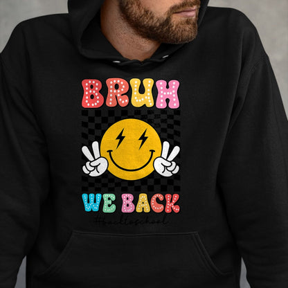 Best Student Shirt, Funny Back To School UnisexT-Shirt/Hoodie/Sweatshirt HLT00 - Bruh We Back Checkered Smile Face Back To School Teacher Kid T-Shirt