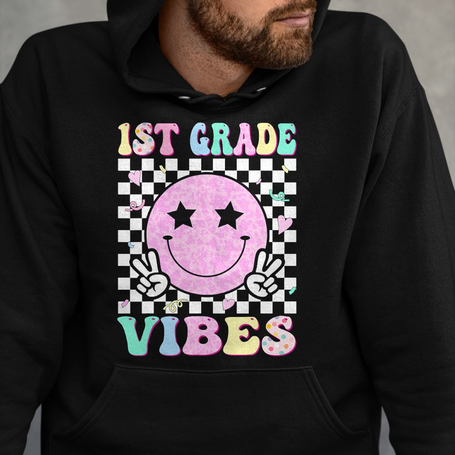 Best Student Shirt, Funny Back To School UnisexT-Shirt/Hoodie/Sweatshirt HLT00 - 1st Grade Vibes First Day of School 1st Grade First Grade T-Shirt