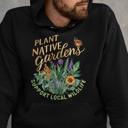 Native American T-Shirts, Vintage Native American Unisex T-Shirt/Hoodie/Sweatshirt HLT00 - Retro Plant Native Gardens Support Local Wildlife Gardening