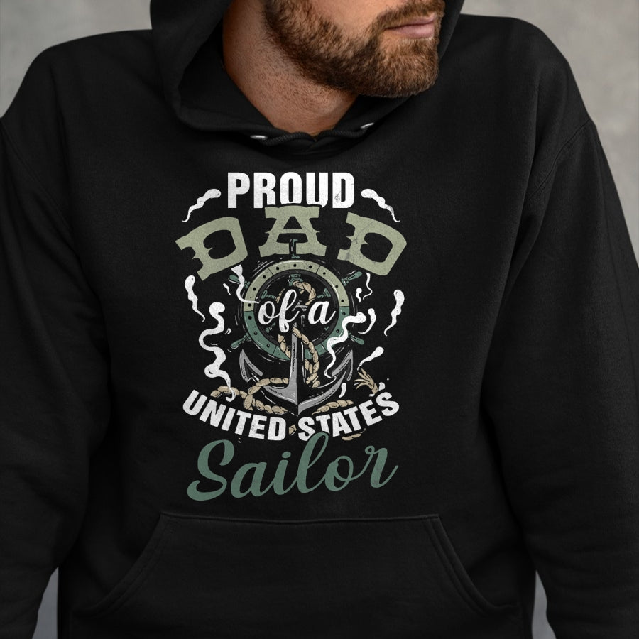 Gift for Dad Shirt, Funny Dad Unisex T-Shirt/Hoodie/Sweatshirt HLT00 – Fathers Day Proud Dad of A United States Anchor Sailor T-Shirt