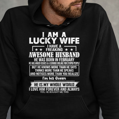 Best Wife Shirt, Wife and Husband Unisex T-Shirt/Hoodie/Sweatshirt HLT00 - I Am A Lucky Wife I Have A Freaking Awesome Husband FEBRUARY T-Shirt