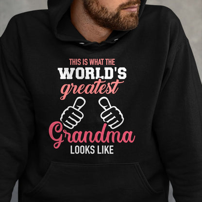 Best Grandma Shirt, Proud Grandma Unisex T-Shirt/Hoodie/Sweatshirt HLT00 - This is what world's greatest grandma looks like T-Shirt (1)