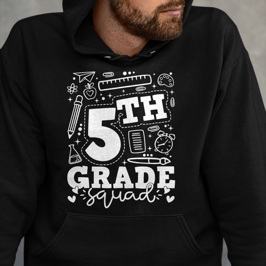 Best Student Shirt, Funny Back To School UnisexT-Shirt/Hoodie/Sweatshirt HLT00 - Back to School 5th Fifth Grade Squad Teacher Kid T-Shirt