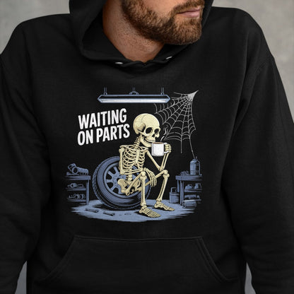 Best Mechanic Life Shirt, Funny Mechanic UnisexT-Shirt/Hoodie/Sweatshirt HLT00 - Funny Waiting On Parts Mechanic Skeleton Auto Repair Life T-Shirt (1)