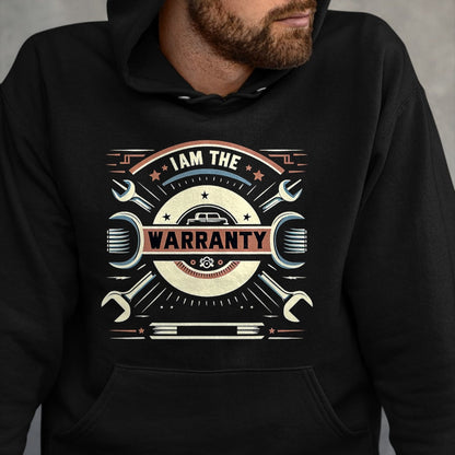 Best Mechanic Life Shirt, Funny Mechanic UnisexT-Shirt/Hoodie/Sweatshirt HLT00 - I Am The Warranty _ - T-Shirt