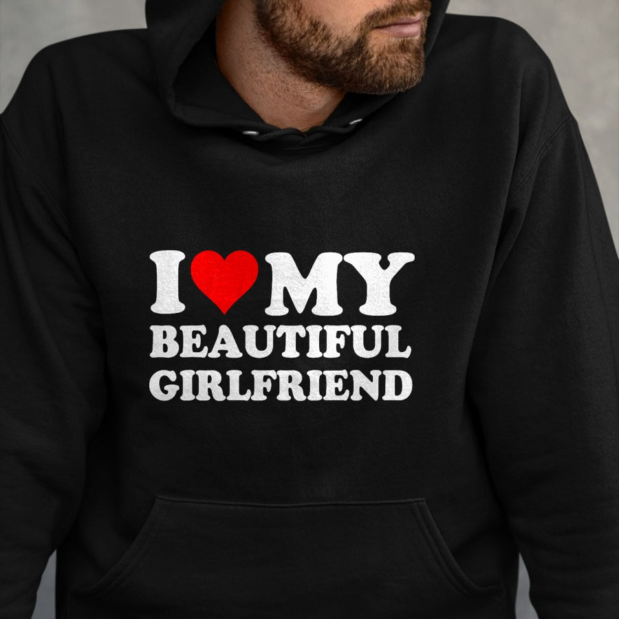 Best Wife Shirt, Wife and Husband Unisex T-Shirt/Hoodie/Sweatshirt HLT00 - I Love My Beautiful Girlfriend Shirt I Love My Girlfriend T-Shirt