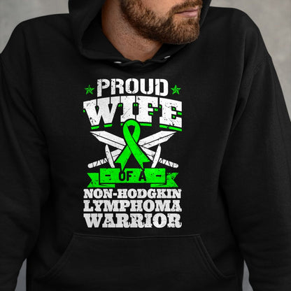 Best Wife Shirt, Wife and Husband Unisex T-Shirt/Hoodie/Sweatshirt HLT00 - Gift for wife T shirt, lucky wife   Proud Wife Of A Non-Hodgkin Lymphoma Warrior Awareness T-Shirt