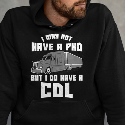 Best Truck Driver Life Shirt, Funny Trucker UnisexT-Shirt/Hoodie/Sweatshirt HLT00 - Funny Truck Driver Licence CDL Cargo Logbook Saying Gift T-Shirt