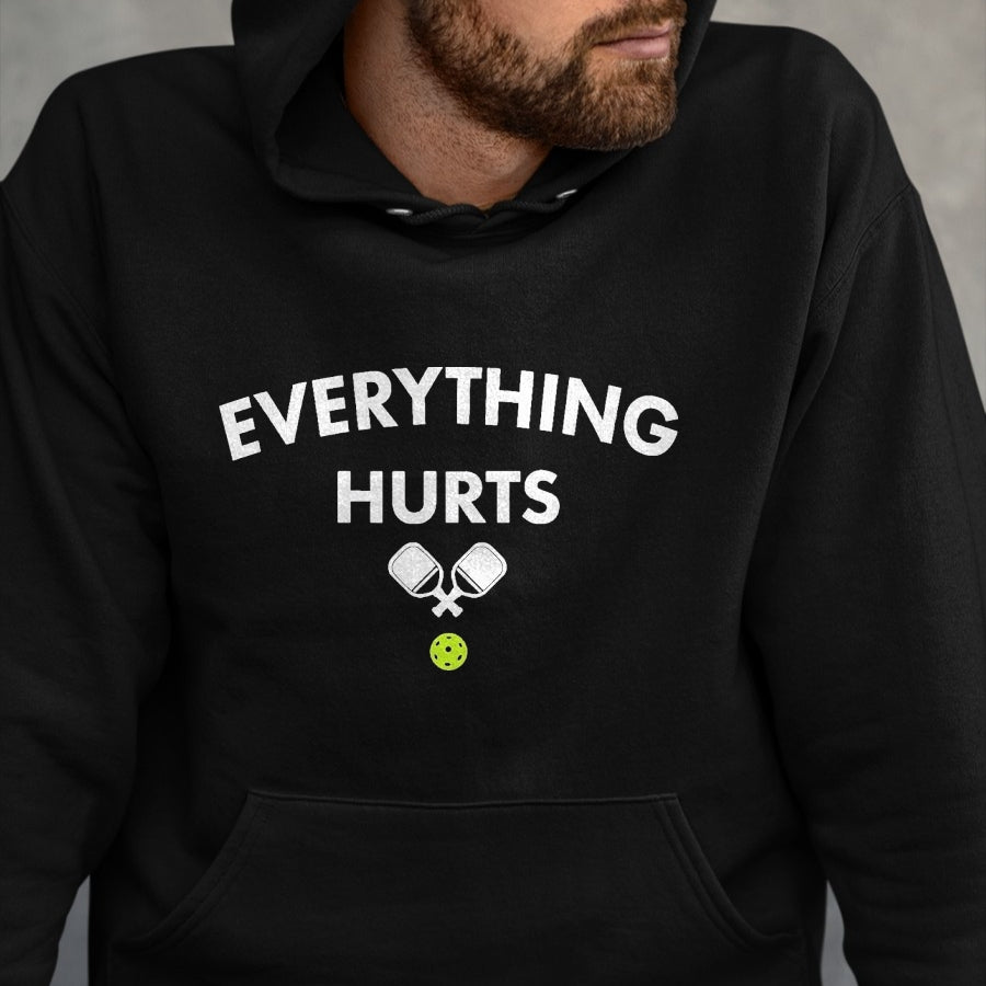Funny Pickleball Shirt, Pickleball Lover Unisex T-Shirt/Hoodie/Sweatshirt HLT00 - Everything Hurts Pickleball - Funny Court Graphic T-Shirt, Men, Black, 3X-Large