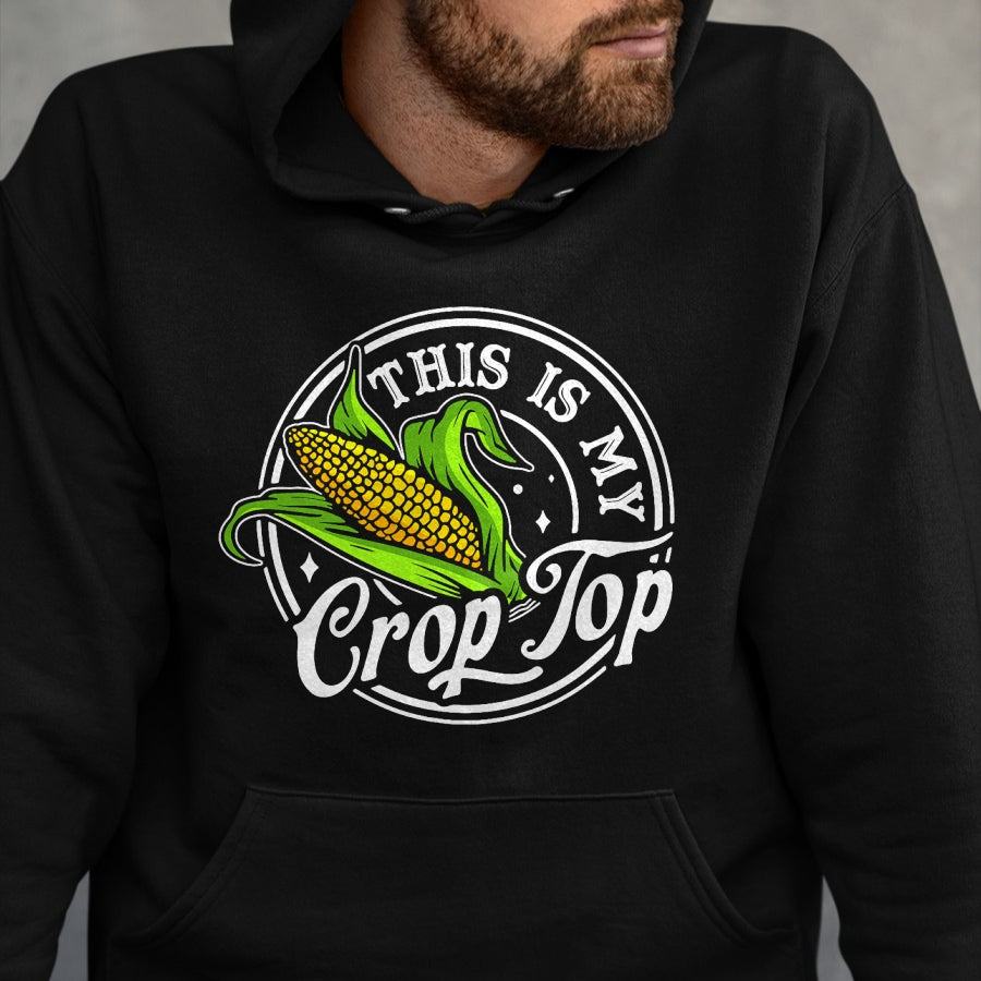 Best Farmer Life Shirt, Funny Farmer UnisexT-Shirt/Hoodie/Sweatshirt HLT00 - Womens This is My Crop Top Funny Farmer Farming Corn T-Shirt