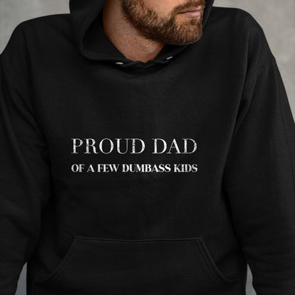 Gift for Dad Shirt, Funny Dad Unisex T-Shirt/Hoodie/Sweatshirt HLT00 – Proud Dad Of A Few Dumbass Kids Fathers Day T-Shirt