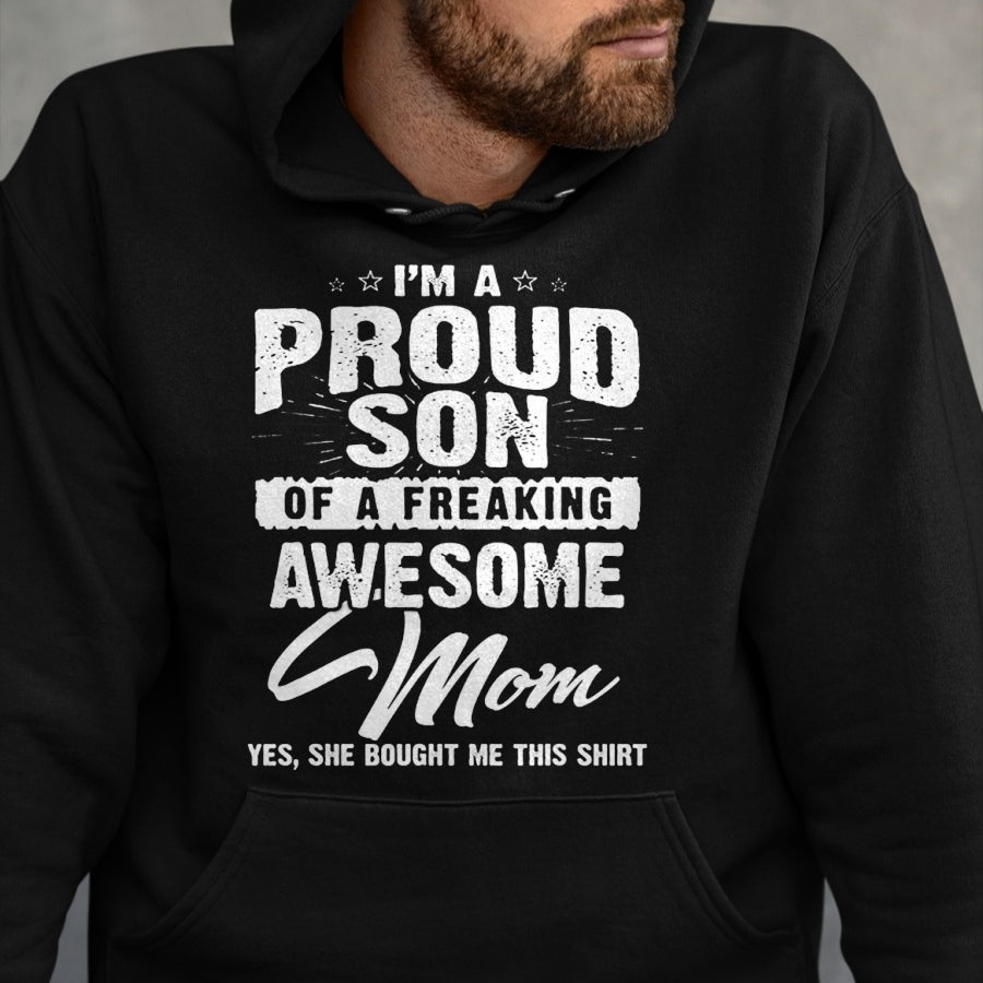 Gift for Mom Shirt, Funny Mom Unisex T-Shirt/Hoodie/Sweatshirt HLT00 - I'm A Spoiled Son But Not Yours Freaking Awesome Mom Vintage T-Shirt