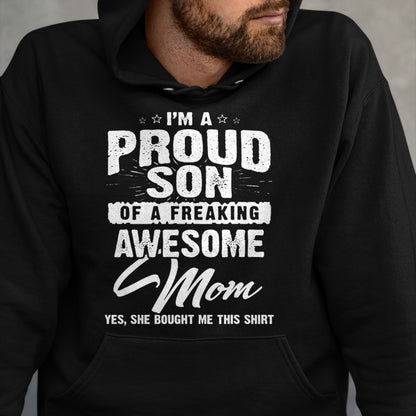 Gift for Mom Shirt, Funny Mom Unisex T-Shirt/Hoodie/Sweatshirt HLT00 - I'm A Spoiled Son But Not Yours Freaking Awesome Mom Vintage T-Shirt