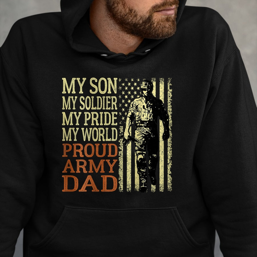 Gift for Dad Shirt, Funny Dad Unisex T-Shirt/Hoodie/Sweatshirt HLT00 – Mens My Son Is A Soldier Hero Proud Army Dad US Military Father T-Shirt