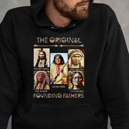 Native American T-Shirts, Vintage Native American Unisex T-Shirt/Hoodie/Sweatshirt HLT00 - The Original Founding Fathers Native American (1)