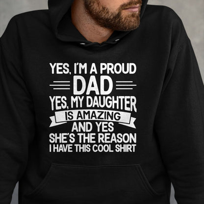 Gift for Dad Shirt, Funny Dad Unisex T-Shirt/Hoodie/Sweatshirt HLT00 – Proud Dad Funny Father_s Day From Daughter To Dad T-Shirt
