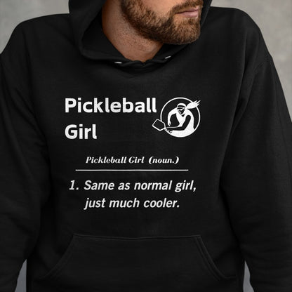 Funny Pickleball Shirt, Pickleball Lover Unisex T-Shirt/Hoodie/Sweatshirt HLT00 - Funny Pickleball Girl Definition Pickleball Players T-Shirt