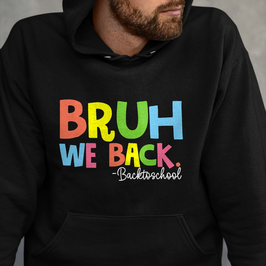 Best Student Shirt, Funny Back To School UnisexT-Shirt/Hoodie/Sweatshirt HLT00 - Cute Groovy Bruh We Back Teachers Kids Funny Back To School T-Shirt