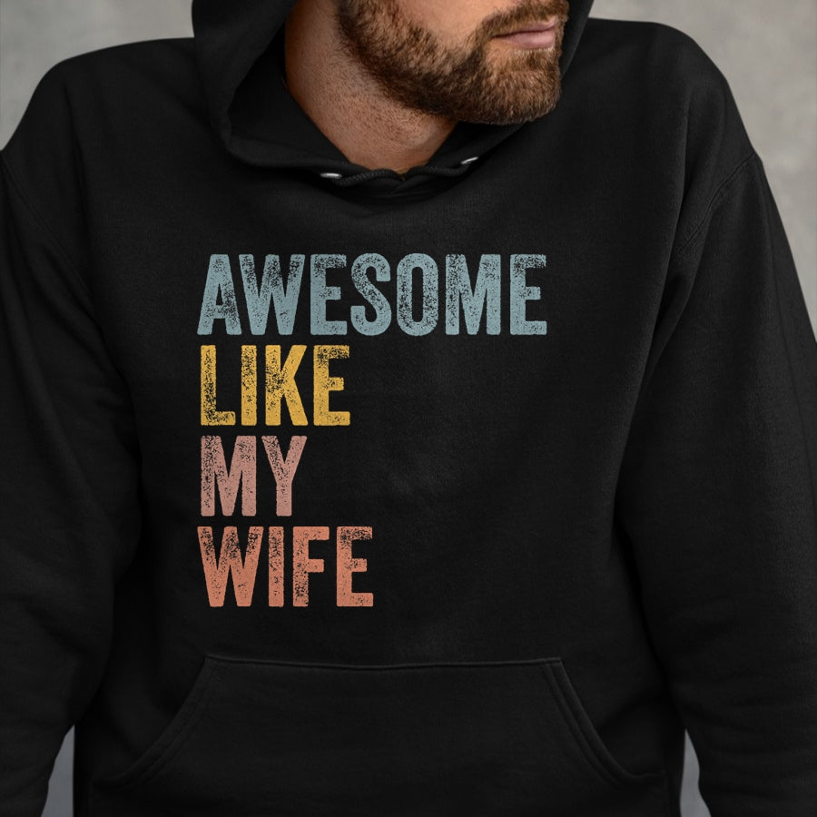 Best Wife Shirt, Wife and Husband Unisex T-Shirt/Hoodie/Sweatshirt HLT00 - Mens Husband Awesome Like my wife Funny Vintage Text T-Shirt (1)