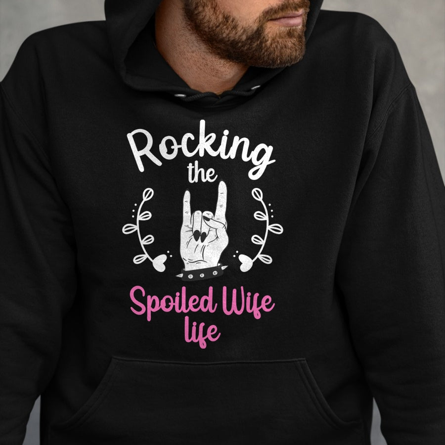 Best Wife Shirt, Wife and Husband Unisex T-Shirt/Hoodie/Sweatshirt HLT00 - Gift for wife T shirt, spoiled wife   Funny Spoiled Wife Art For Women Husband Spoiled Wife Life Pul (1)