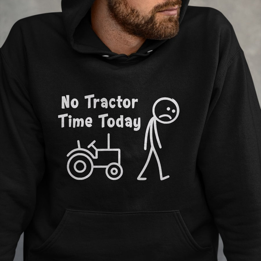 Best Farmer Life Shirt, Funny Farmer UnisexT-Shirt/Hoodie/Sweatshirt HLT00 - No Tractor Time Today Funny Farmer Stickman Minimalist Art T-Shirt